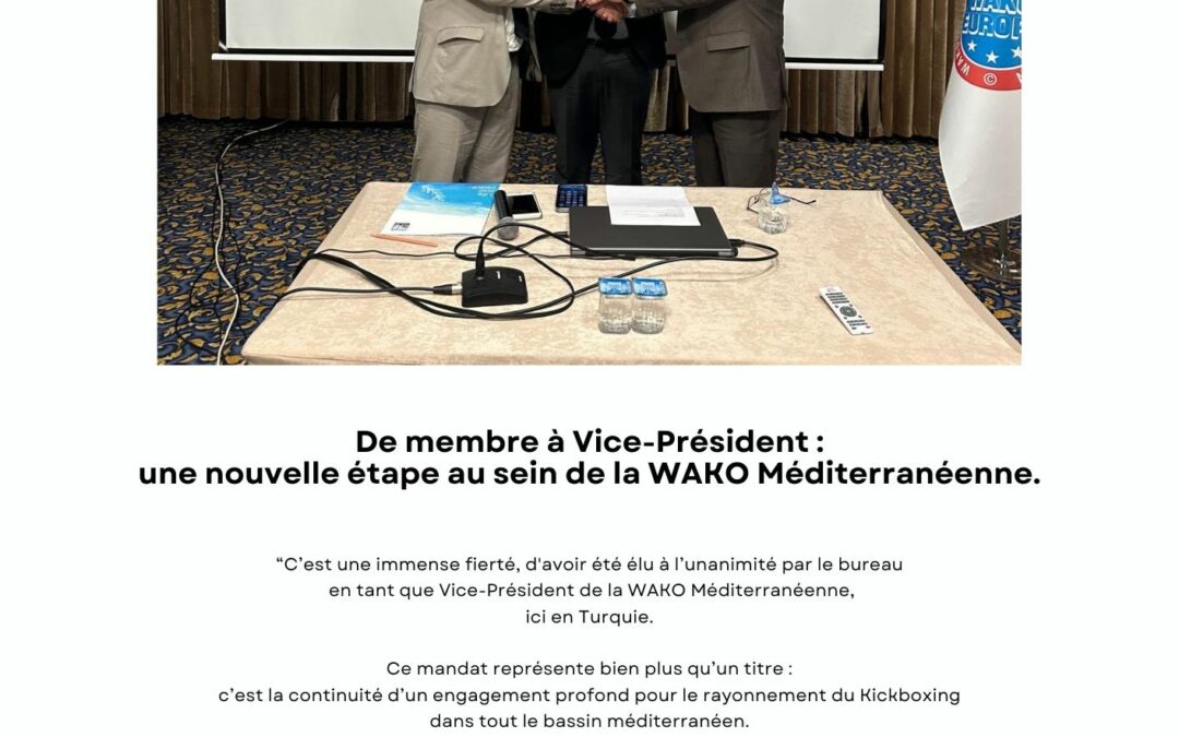 Une nouvelle étape au sein de la WAKO méditerranéenne